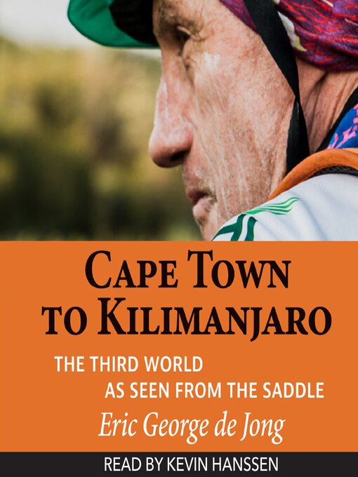 Title details for Cape Town to Kilimanjaro by Eric George de Jong - Available